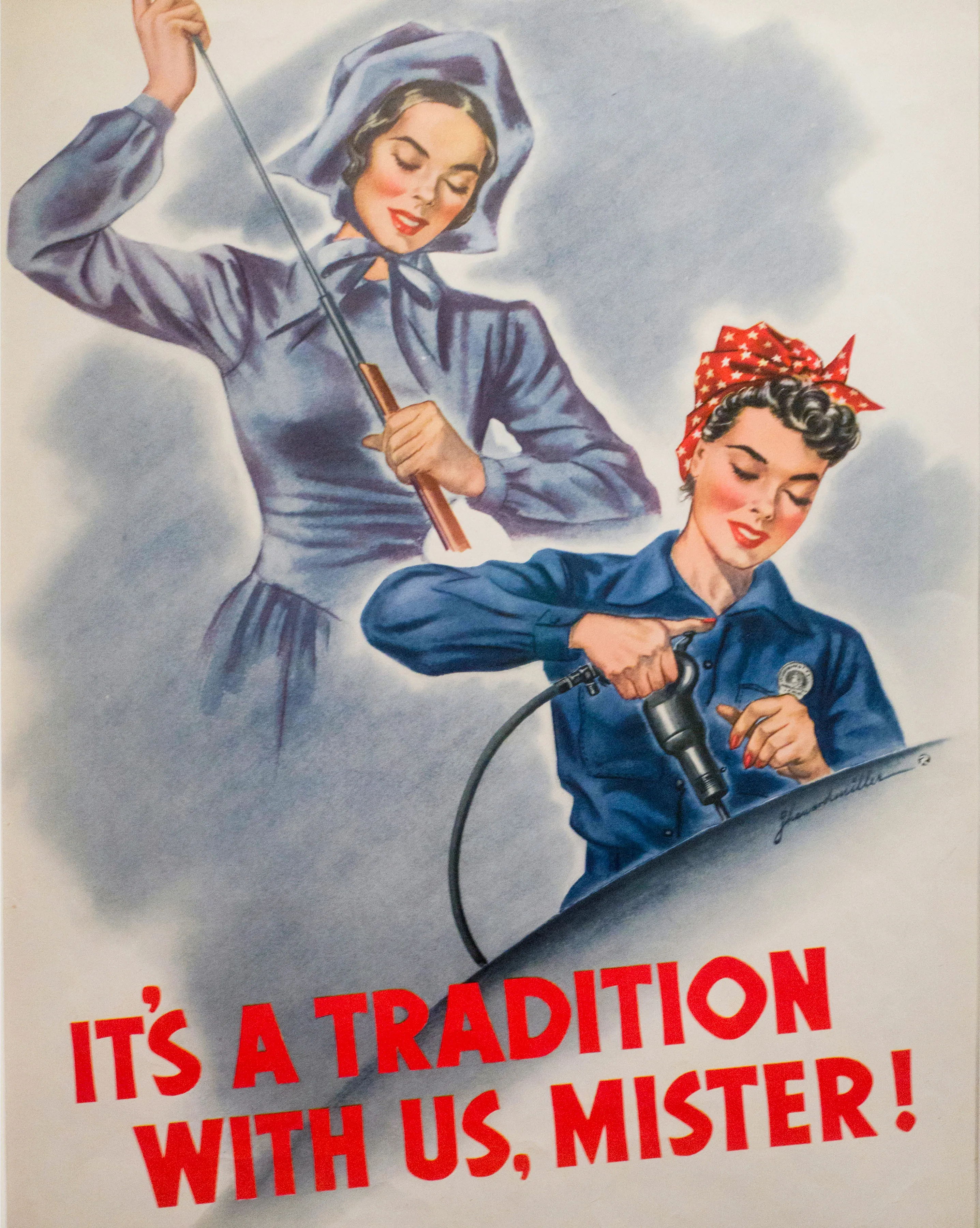"It's a Tradition With Us, Mister!" is another poster designed by J. Howard Miller in 1943.